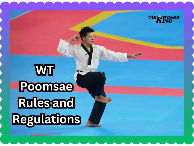 Taekwondo Poomsae Rules and Regulations by WT, taekwondoking
