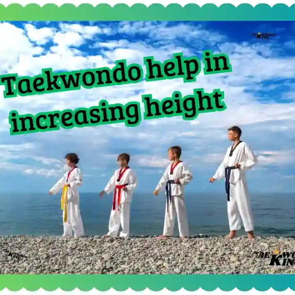 Does Taekwondo help in increasing height of a kid? Taekwondoking