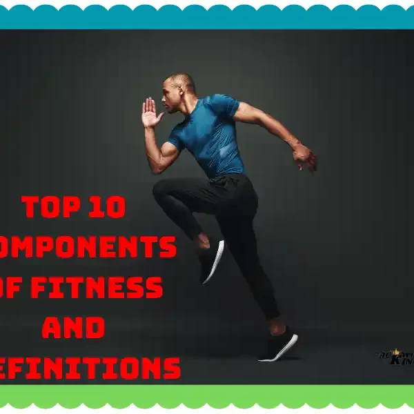 The Top 10 Components of Fitness and Definitions, taekwondoking