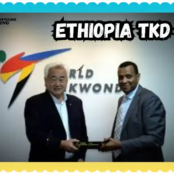 Ethiopia TKD: A Growing Martial Arts Legacy, taekwondoking