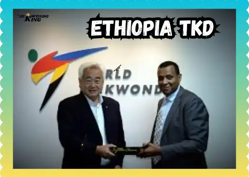 Ethiopia TKD: A Growing Martial Arts Legacy, taekwondoking