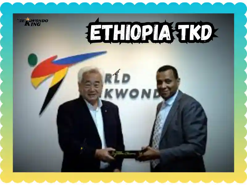 Ethiopia TKD: A Growing Martial Arts Legacy, taekwondoking