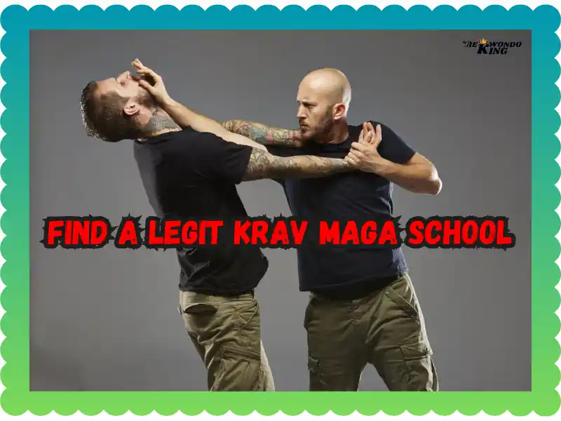 How to Find a Legit Krav Maga School? taekwondoking