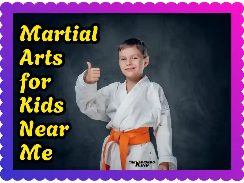 Martial Arts for Kids Near Me – The Double Ultimate Guide, taekwondoking 