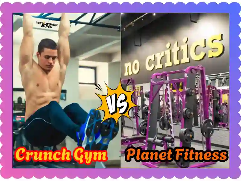 Crunch Gym vs Planet Fitness: Ultimate Gym Success Hack Need, taekwondoking