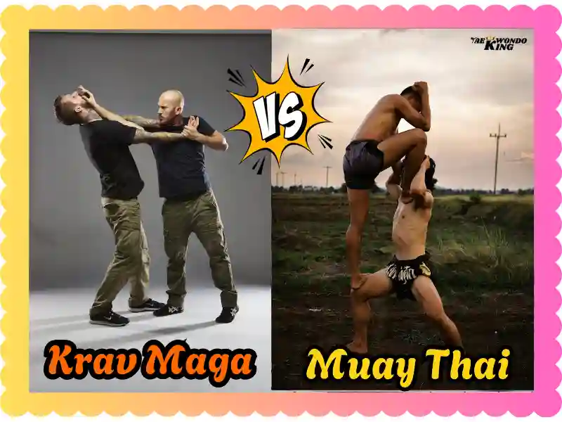 Krav Maga vs Muay Thai: Which is Better for Self-Defense? taekwondoking