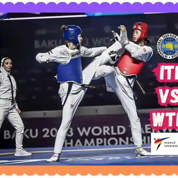 TKD ITF vs WTF – Key Differences Explained! taekwondoking