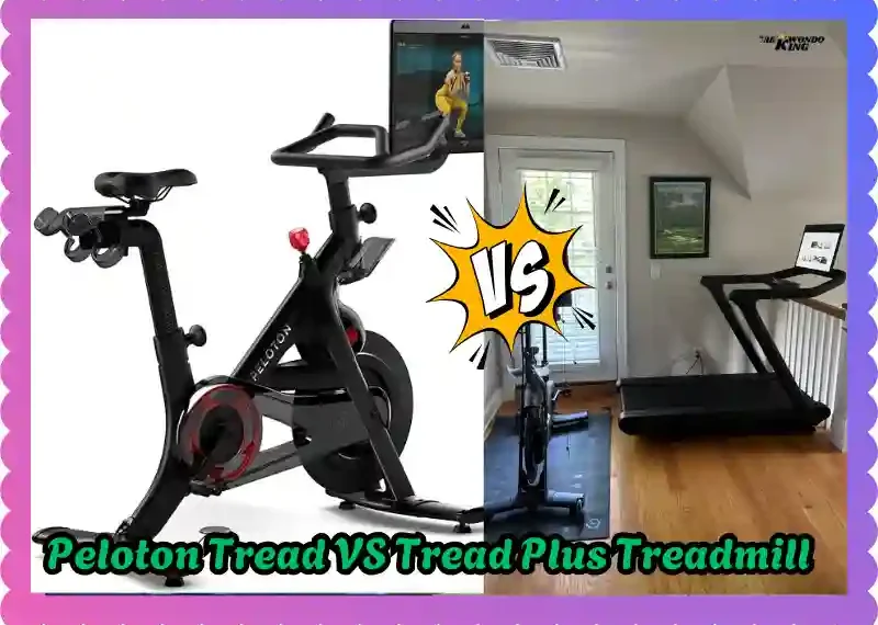 Peloton Tread VS Tread Plus Treadmill Tested Review, taekwondoking
