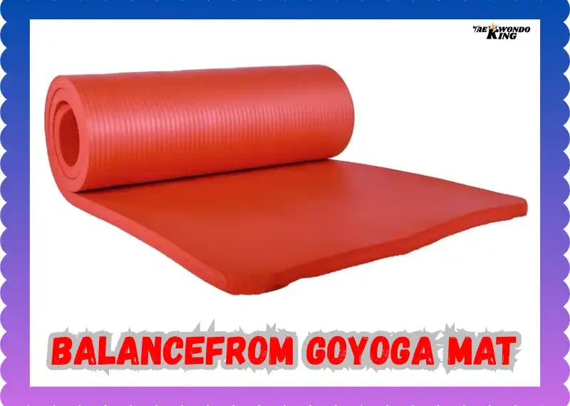 Why I Swear by the BalanceFrom GoYoga Mat Review, taekwondoking