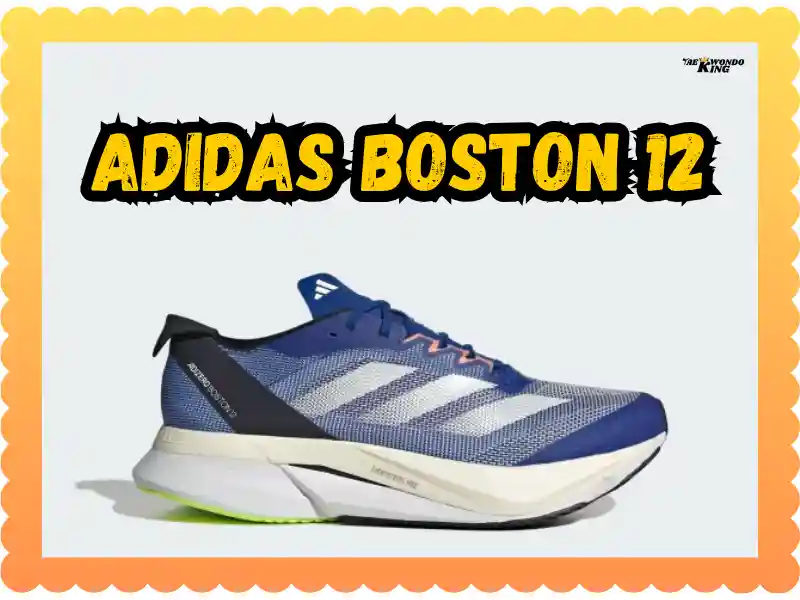 Adidas Boston 12: Speed and Comfort for Elite Runners, taekwondoking