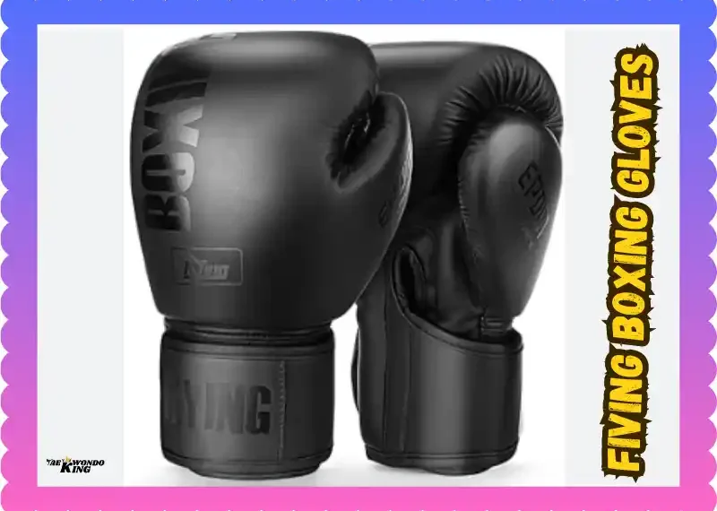 Fiving Boxing Gloves Review: Honest Feel-Test Insights, taekwondoking