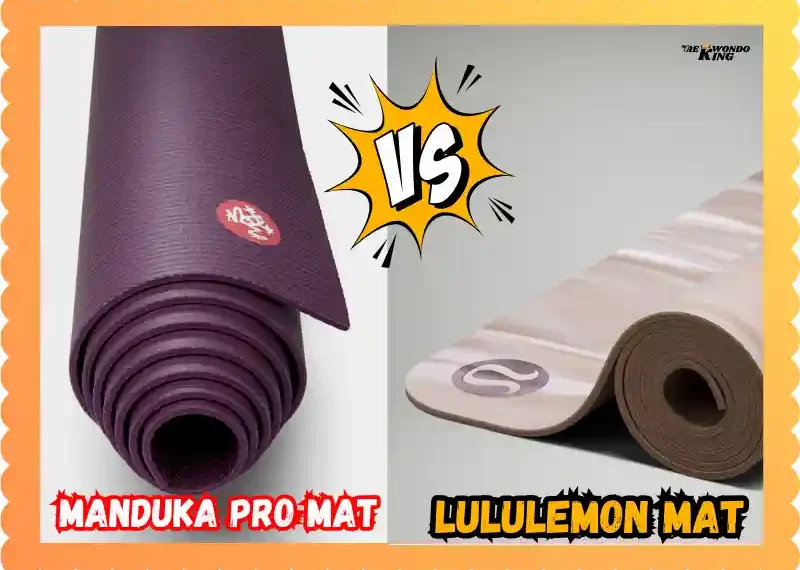 Manduka Pro vs Lululemon Mat: A Calm Yet Tough Choice, taekwondoking