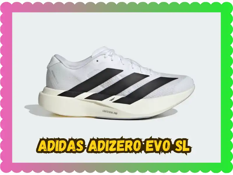 Adidas Adizero Evo SL Sneakers: Speed Redefined, taekwondoking